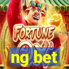 ng bet